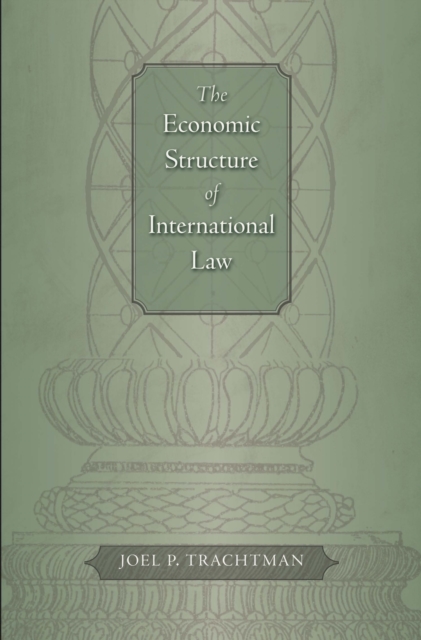 The Economic Structure of International Law, PDF eBook