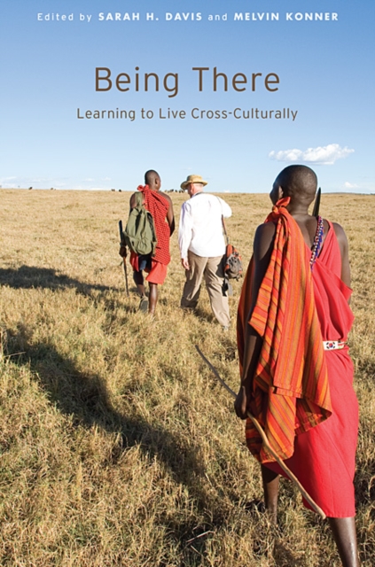 Being There : Learning to Live Cross-Culturally, Paperback / softback Book