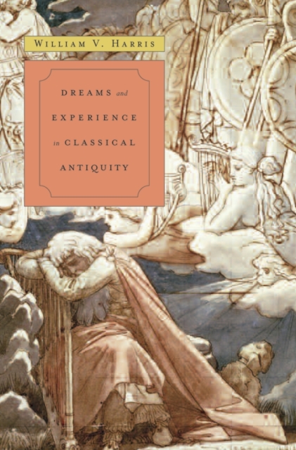 Dreams and Experience in Classical Antiquity, PDF eBook
