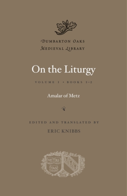 On the Liturgy : Volume I, Hardback Book