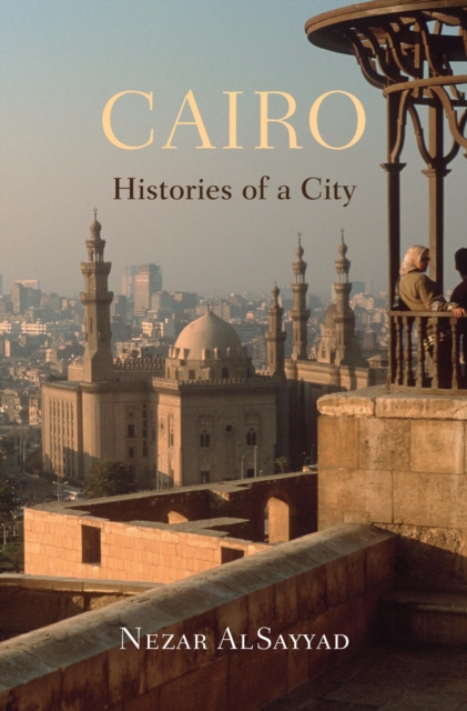 Cairo : Histories of a City, PDF eBook