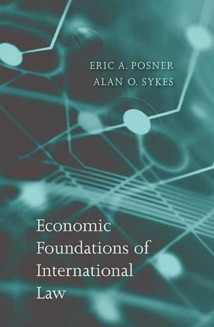 Economic Foundations of International Law, Hardback Book