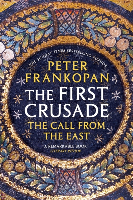 The First Crusade : The Call from the East, EPUB eBook