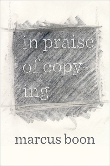 In Praise of Copying, Paperback / softback Book