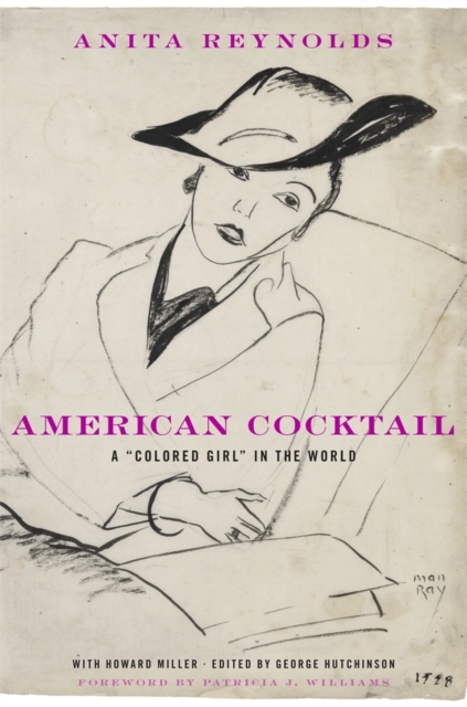 American Cocktail : A “Colored Girl” in the World, Hardback Book