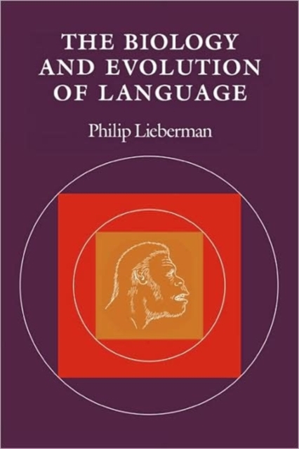 The Biology and Evolution of Language, Paperback / softback Book