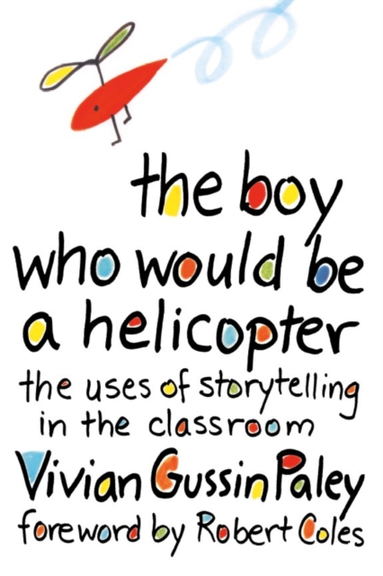 The Boy Who Would Be a Helicopter, Paperback / softback Book