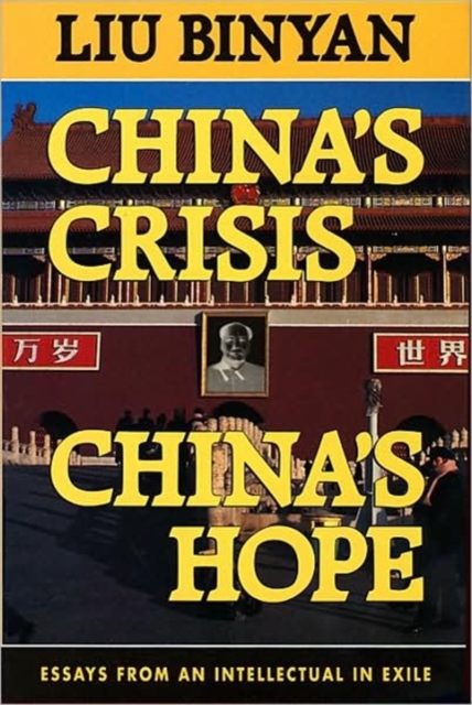 China’s Crisis, China’s Hope, Hardback Book