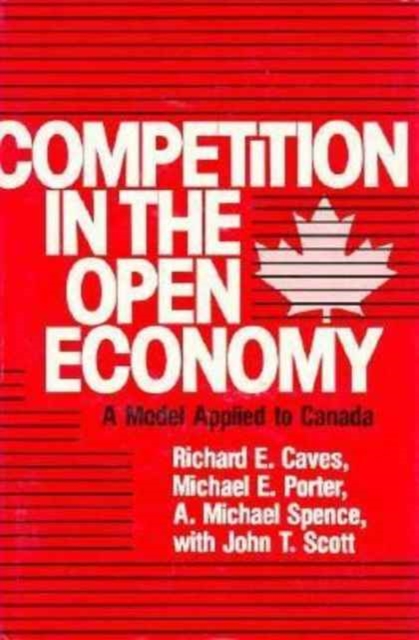 Competition in an Open Economy : A Model Applied to Canada, Hardback Book