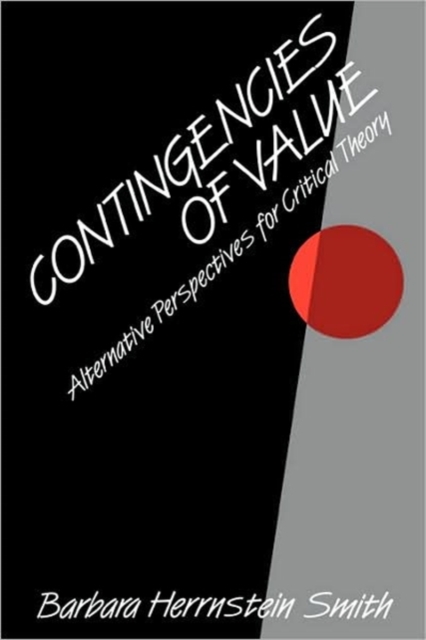 Contingencies of Value : Alternative Perspectives for Critical Theory, Paperback / softback Book
