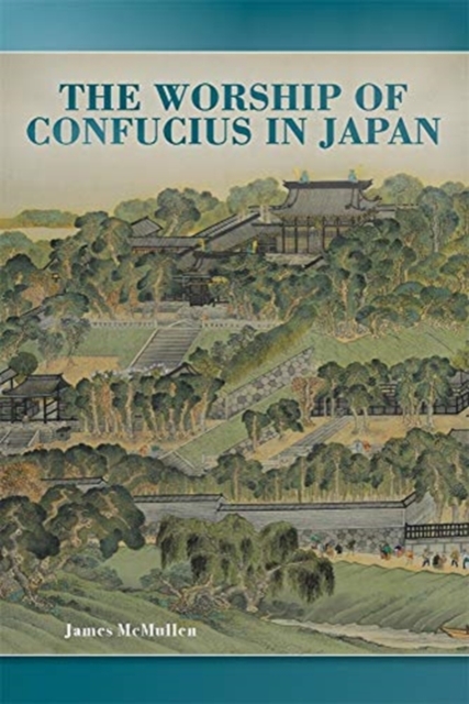 The Worship of Confucius in Japan, Hardback Book