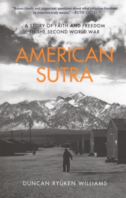 American Sutra : A Story of Faith and Freedom in the Second World War, Paperback / softback Book