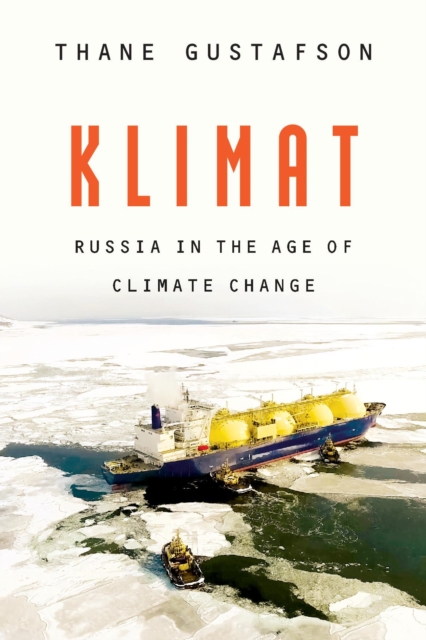 Klimat : Russia in the Age of Climate Change, Hardback Book