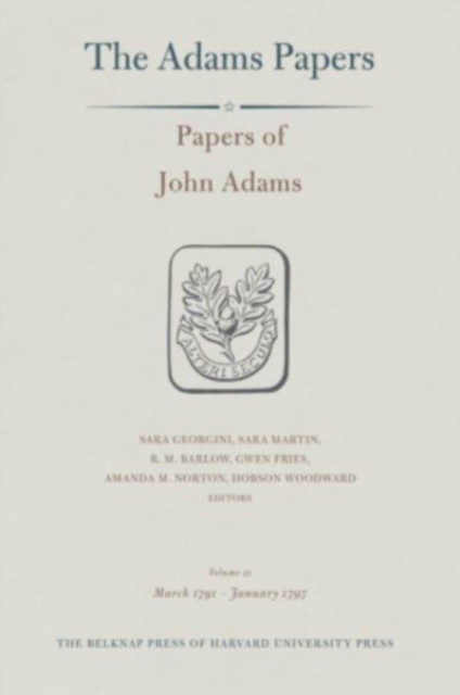 Papers of John Adams : Volume 21, Hardback Book