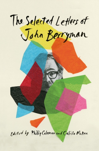 The Selected Letters of John Berryman, EPUB eBook