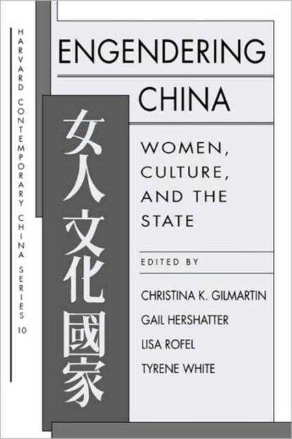 Engendering China : Women, Culture, and the State, Paperback / softback Book