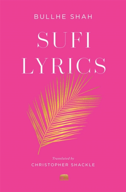 Sufi Lyrics : Selections from a World Classic, EPUB eBook