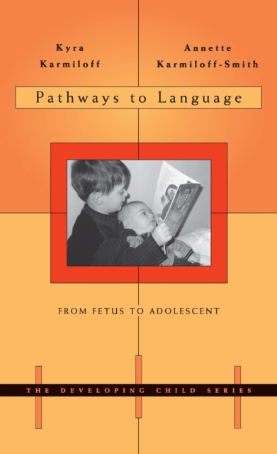 Pathways to Language : From Fetus to Adolescent, EPUB eBook