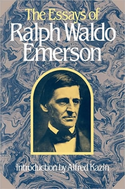 The Essays of Ralph Waldo Emerson, Paperback / softback Book