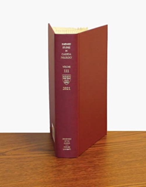 Harvard Studies in Classical Philology, Volume 111, Hardback Book