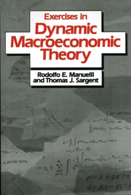 Exercises in Dynamic Macroeconomic Theory, Paperback / softback Book