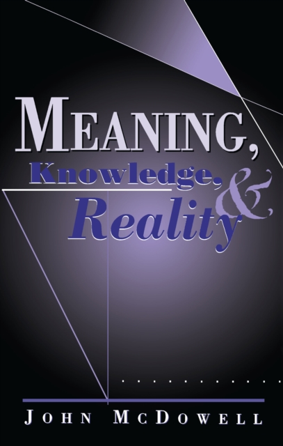 Meaning, Knowledge, and Reality, PDF eBook