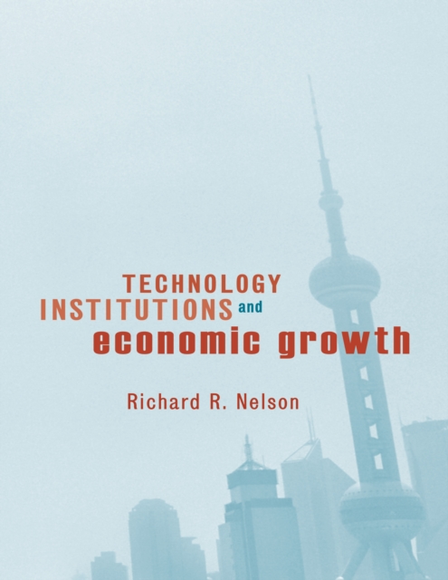 Technology, Institutions, and Economic Growth, PDF eBook
