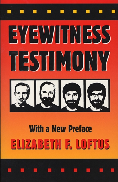 Eyewitness Testimony : With a New Preface, Paperback / softback Book