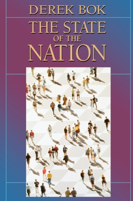 The State of the Nation : Government and the Quest for a Better Society, Paperback / softback Book