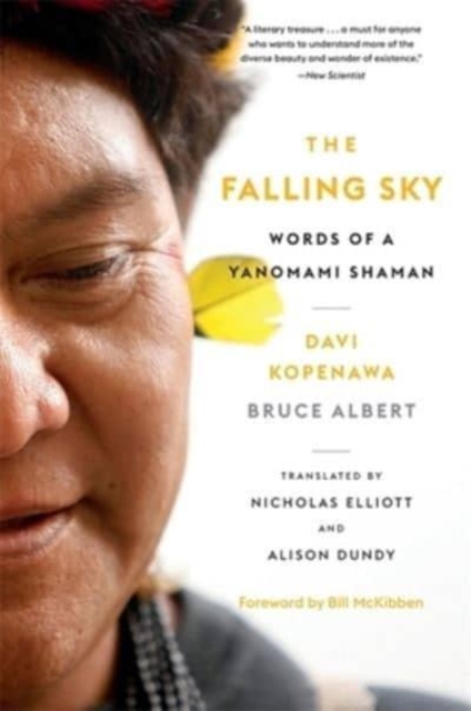 The Falling Sky : Words of a Yanomami Shaman, Paperback / softback Book