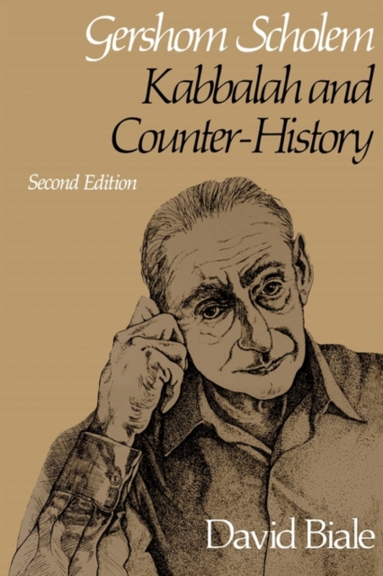Gershom Scholem : Kabbalah and Counter-History, Second Edition, Paperback / softback Book