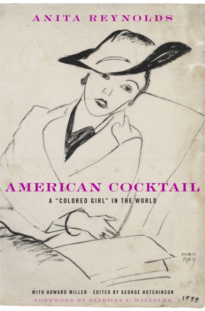 American Cocktail : A "Colored Girl" in the World, EPUB eBook