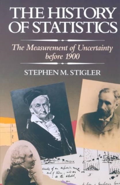 The History of Statistics : The Measurement of Uncertainty before 1900, Paperback / softback Book