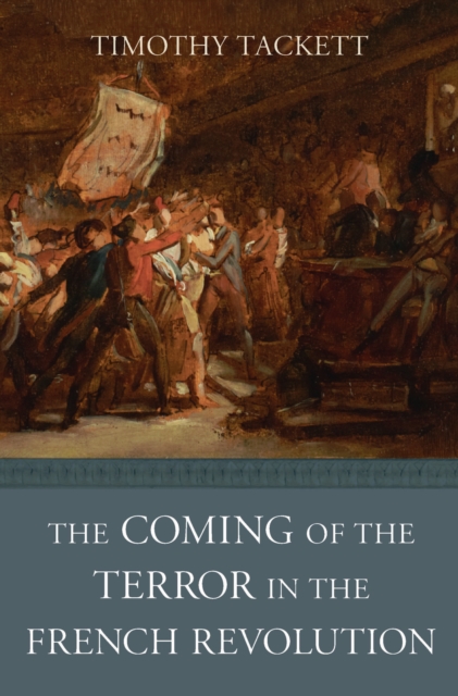 The Coming of the Terror in the French Revolution, EPUB eBook