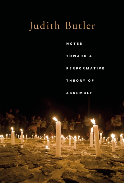 Notes Toward a Performative Theory of Assembly, EPUB eBook
