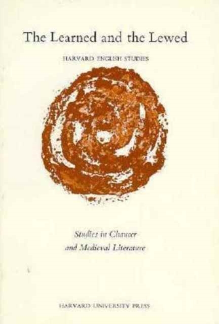 The Learned and the Lewed : Studies in Chaucer and Medieval Literature, Paperback / softback Book
