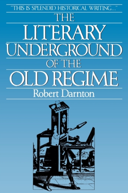 The Literary Underground of the Old Regime, Paperback / softback Book