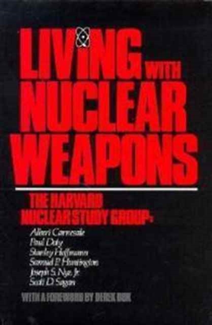Living with Nuclear Weapons, Hardback Book