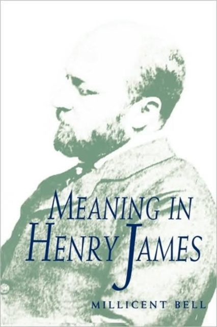 Meaning in Henry James, Paperback / softback Book