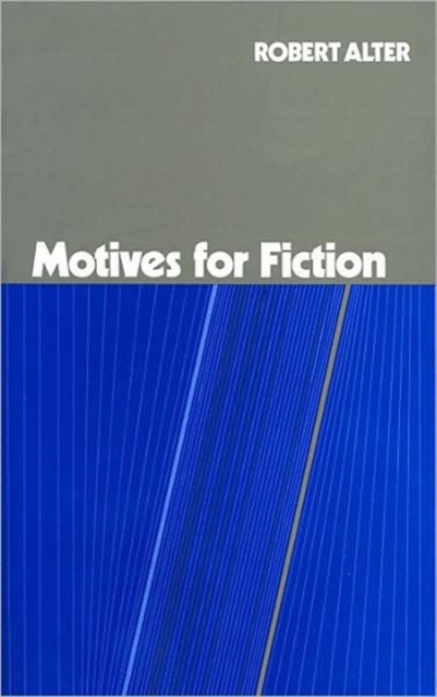 Motives for Fiction, Hardback Book