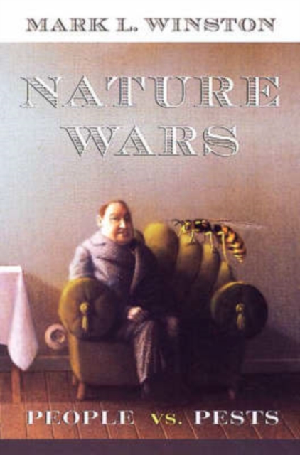 Nature Wars : People vs. Pests, Paperback / softback Book