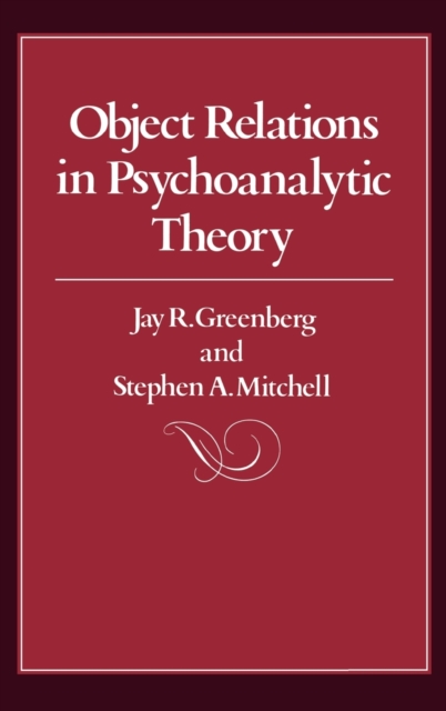 Object Relations in Psychoanalytic Theory, Hardback Book