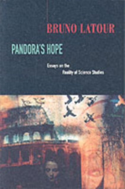 Pandora’s Hope : Essays on the Reality of Science Studies, Paperback / softback Book