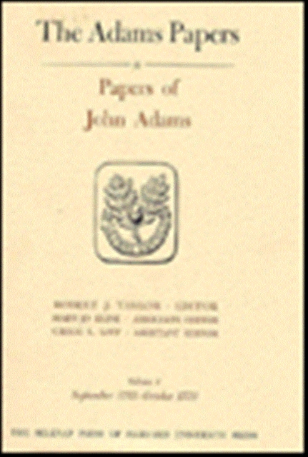 Papers of John Adams : Volumes 1 and 2, Hardback Book