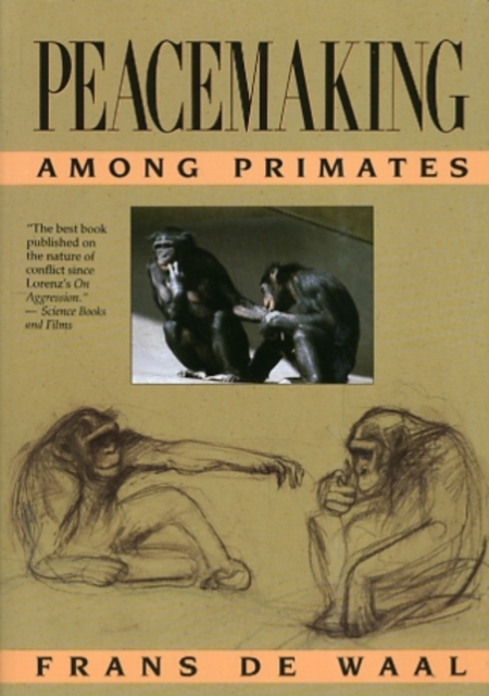 Peacemaking among Primates, Paperback / softback Book