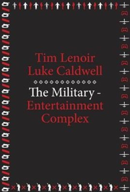 The Military-Entertainment Complex, Paperback / softback Book