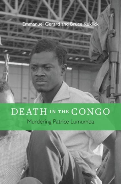 Death in the Congo : Murdering Patrice Lumumba, Hardback Book