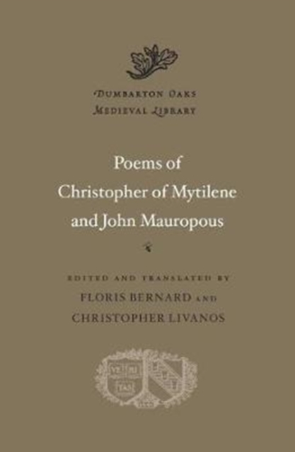 Poems of Christopher of Mytilene and John Mauropous, Hardback Book