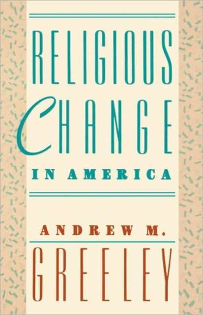 Religious Change in America, Paperback / softback Book