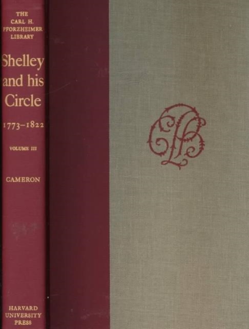 Shelley and His Circle, 1773-1822 : Volumes 3 and 4, Multiple-component retail product Book